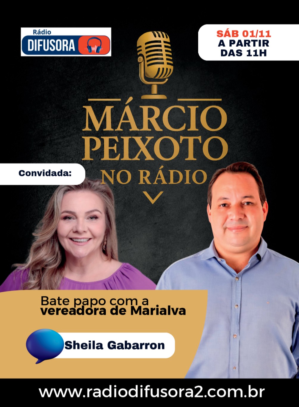 Ouça neste sábado 01/11 no programa Márcio Peixoto no rádio a partir das 11:00 hrs aqui na rádio Difusora entrevista com a Sheila Gabarron vereadora de Marialva.
